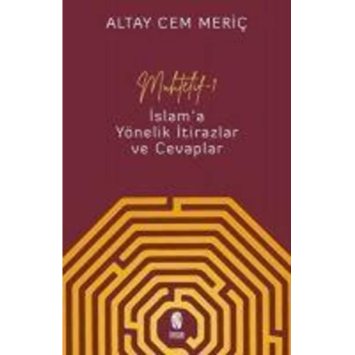 Altay Cem Meric - Muhtelif 1 - Islama Yönelik Itirazlar ve Cevaplar