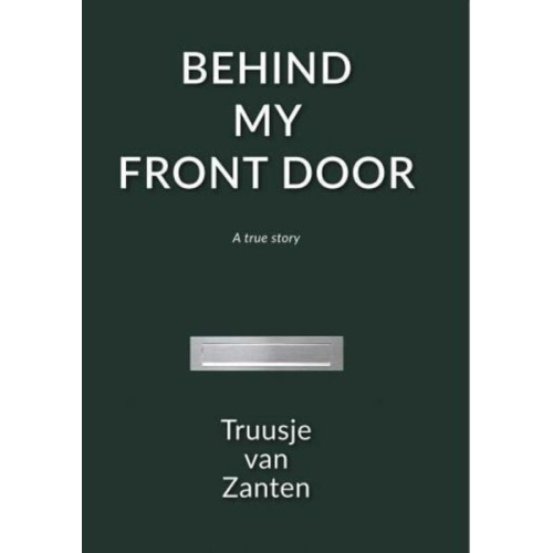 Truusje van Zanten - Behind my front door