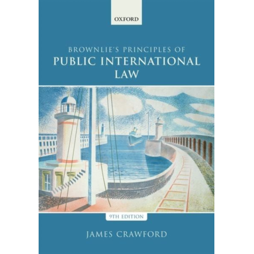 James Crawford - Brownlie's Principles of Public International Law