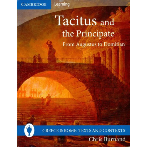 Chris Burnand - Tacitus and the Principate