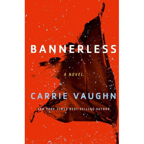 Carrie Vaughn - Bannerless