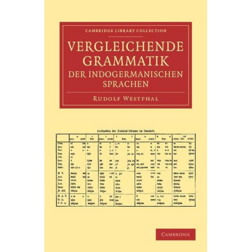 Rudolf Westphal - Vergleichende Grammatik Der Indogermanischen Sprachen