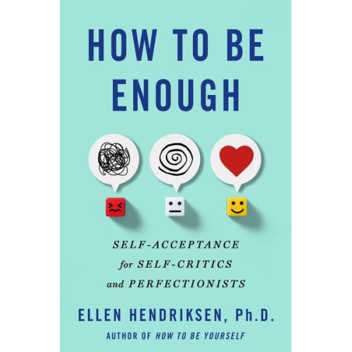 Ellen Hendriksen - How to Be Enough