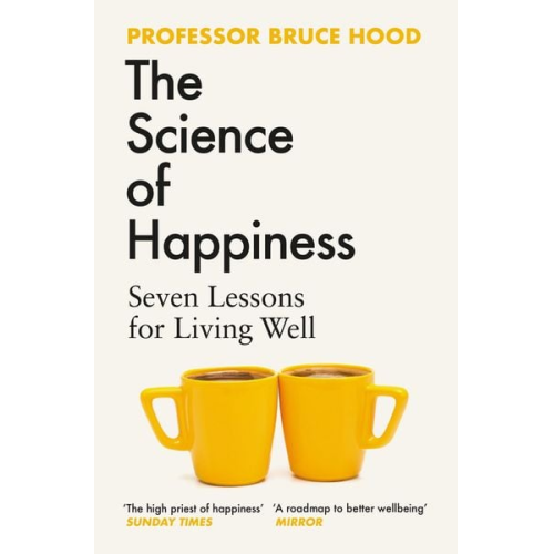 Bruce Hood - The Science of Happiness