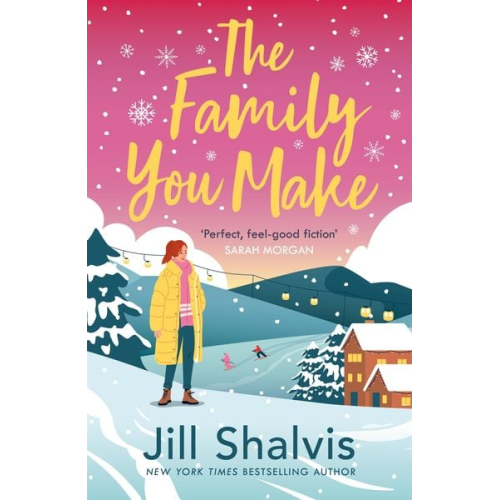 Jill Shalvis - The Family You Make