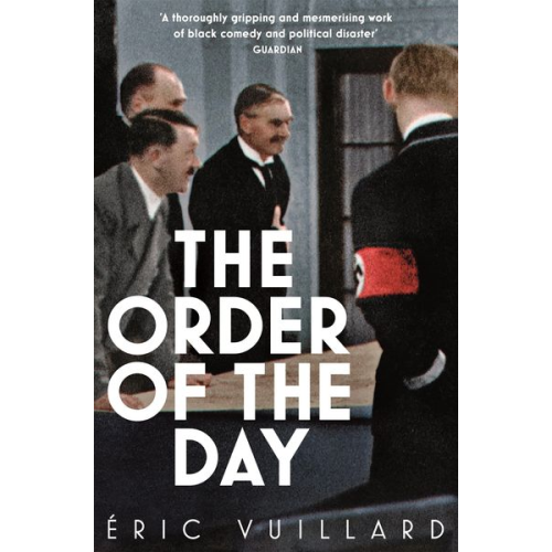 Eric Vuillard - The Order of the Day