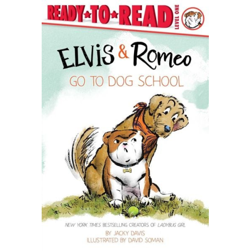 David Soman Jacky Davis - Elvis & Romeo Go to Dog School