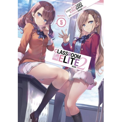 Syougo Kinugasa - Classroom of the Elite: Year 2 (Light Novel) Vol. 05