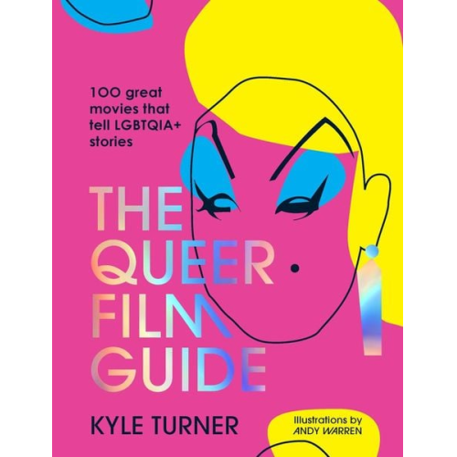 Kyle Turner - The Queer Film Guide