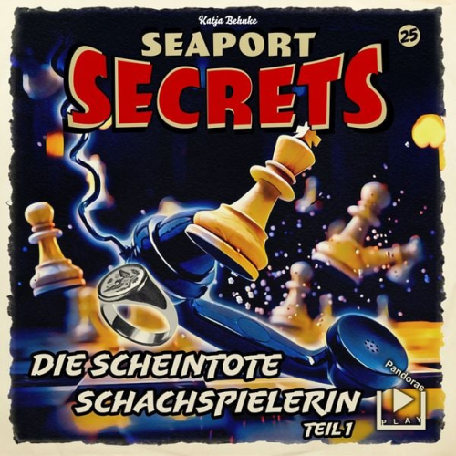 Katja Behnke - Seaport Secrets 25 - Die scheintote Schachspielerin Teil 1