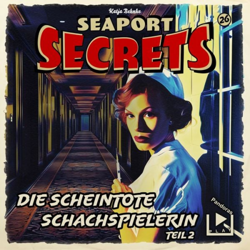 Katja Behnke - Seaport Secrets 26 - Die scheintote Schachspielerin Teil 2