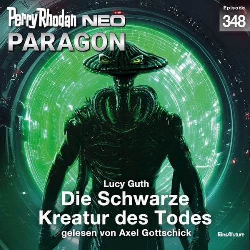 Lucy Guth - Perry Rhodan Neo 348: Die Schwarze Kreatur des Todes