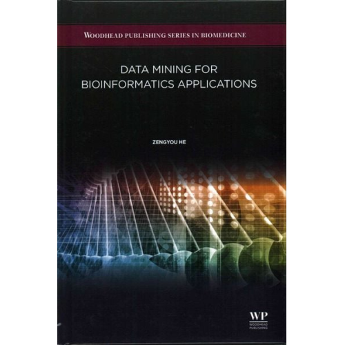 He Zengyou - Zengyou, H: Data Mining for Bioinformatics Applications