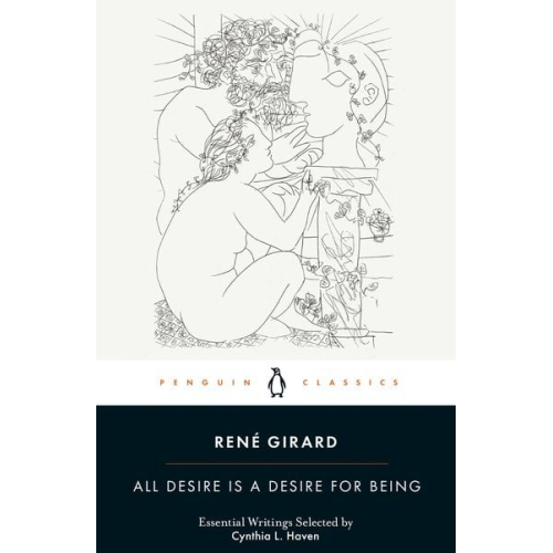 Rene Girard - All Desire Is a Desire for Being