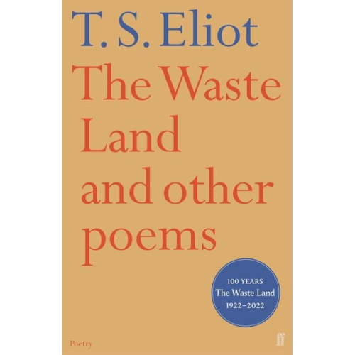 T. S. Eliot - The Waste Land and Other Poems