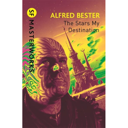 Alfred Bester - The Stars My Destination