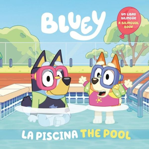 Penguin Young Readers Licenses - Bluey: The Pool/La Piscina (Bilingual English-Spanish Edition)