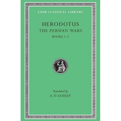 Herodotus - The Persian Wars, Volume I