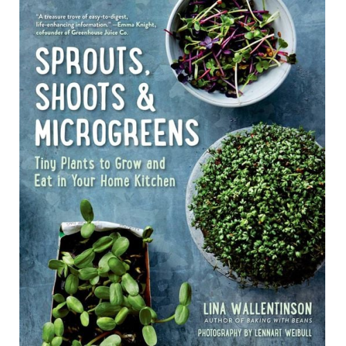 Lina Wallentinson - Sprouts, Shoots & Microgreens