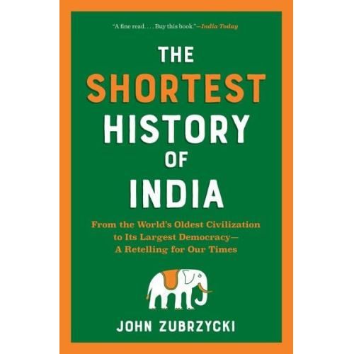 John Zubrzycki - The Shortest History of India