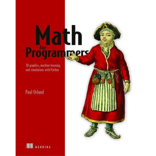 Paul Orland - Math for Programmers