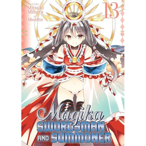 Mitsuki Mihara - Magika Swordsman and Summoner Vol. 13