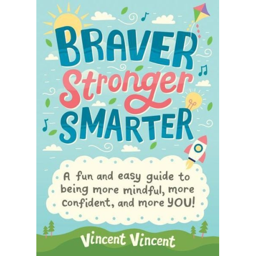 Braver Stronger Smarter