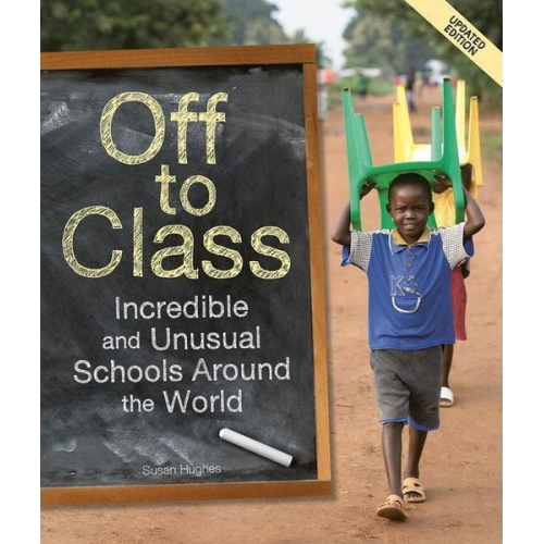 Susan Hughes - Off to Class (Updated Edition)