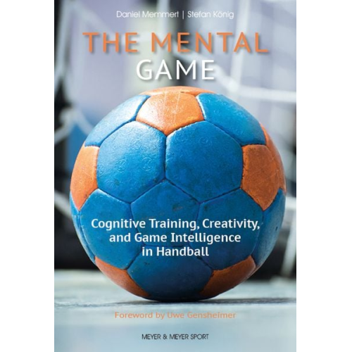 Daniel Memmert Stefan König - The Mental Game