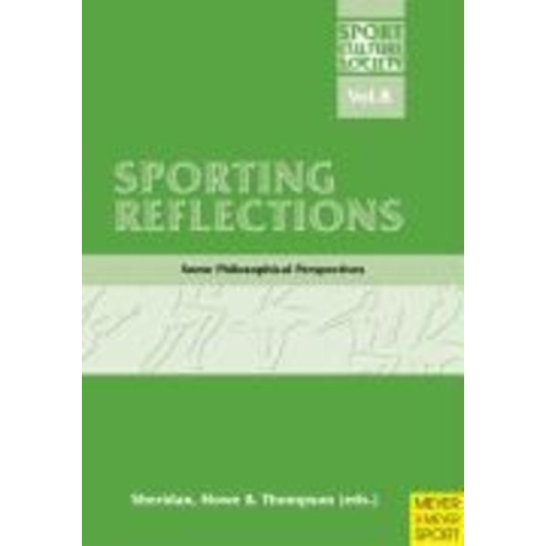 Sporting Reflections - Some Philosophical Perspectives