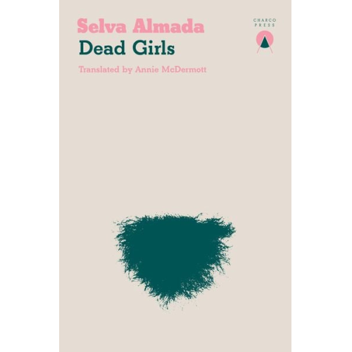 Selva Almada - Dead Girls