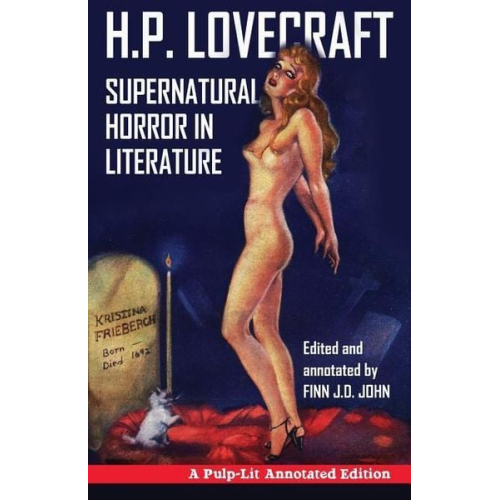 Finn J. D. John Howard Ph. Lovecraft - Supernatural Horror in Literature