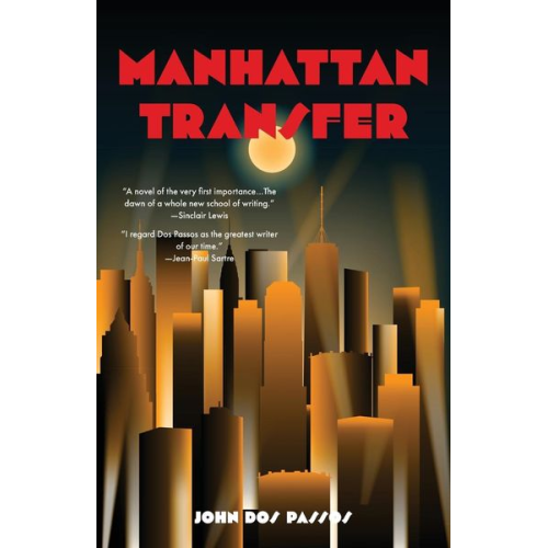 John Dos Passos - Manhattan Transfer (Warbler Classics)