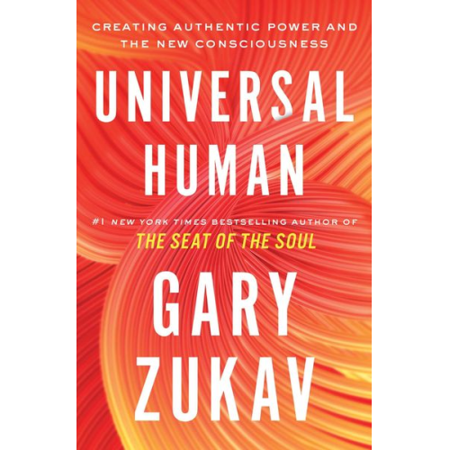 Gary Zukav - Universal Human