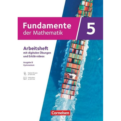 Fundamente der Mathematik 5. Schuljahr - Ausgabe B ab 2024 - Arbeitsheft mit Erklärfilmen und digitalen Übungen