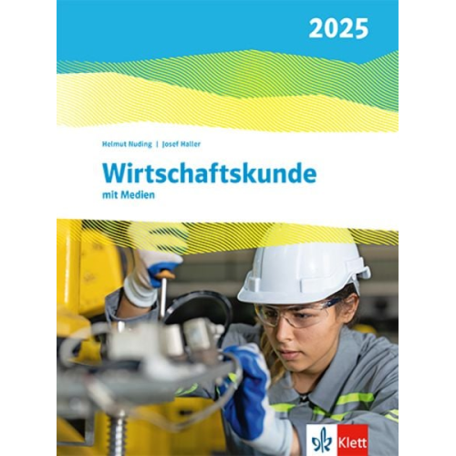 Wirtschaftskunde. Schulbuch mit Medien. Ausgabe 2025