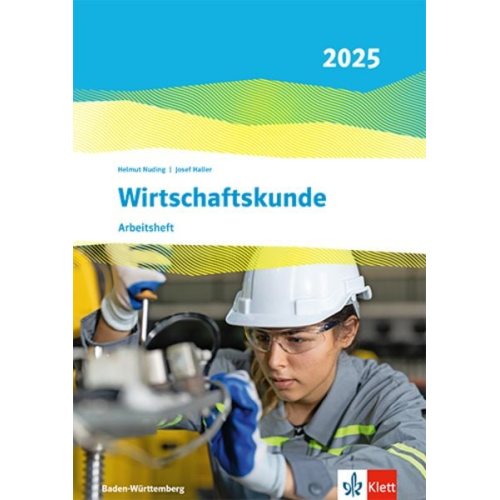 Wirtschaftskunde. Arbeitsheft. Ausgabe Baden-Württemberg 2025