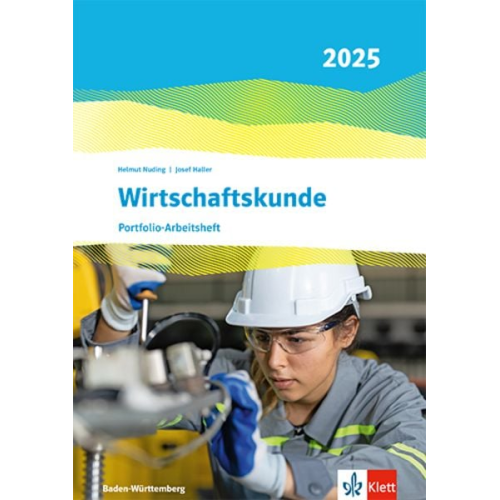 Wirtschaftskunde. Portfolio-Arbeitsheft (perforiert und gelocht). Ausgabe Baden-Württemberg 2025