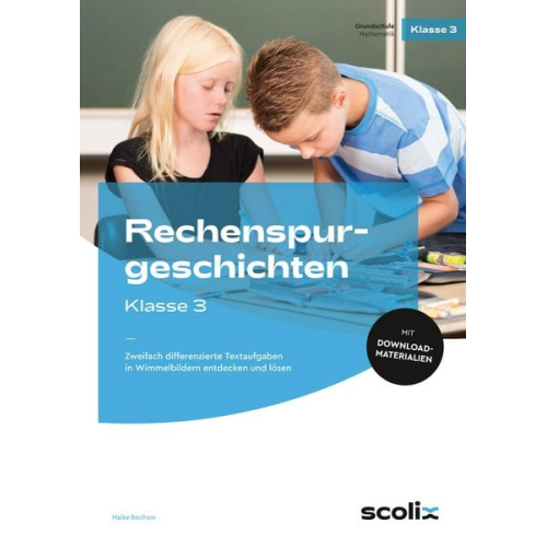 Maike Bochow - Rechenspurgeschichten Klasse 3