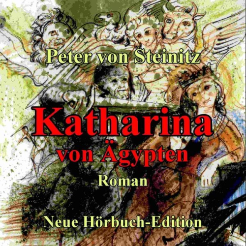 Peter Steinitz - Katharina von Ägypten