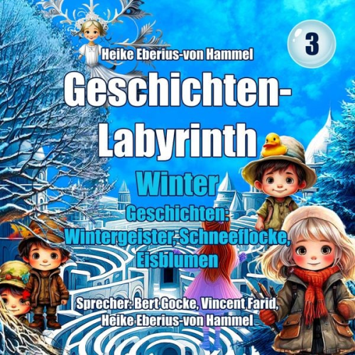 Heike Eberius-von Hammel - Geschichten-Labyrinth - Winter