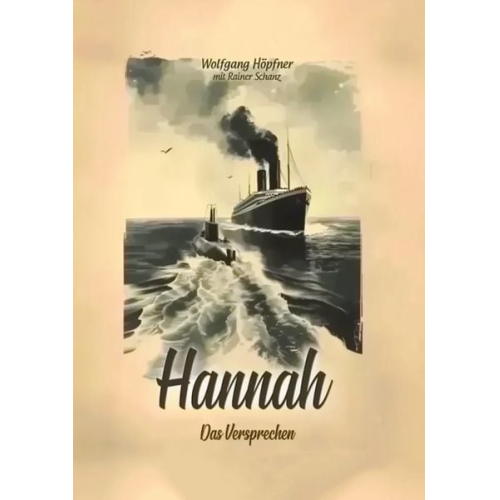 Wolfgang Höpfner Rainer Schanz - Hannah