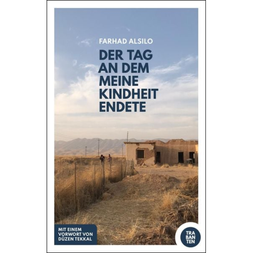 Farhad Alsilo - Der Tag, an dem meine Kindheit endete