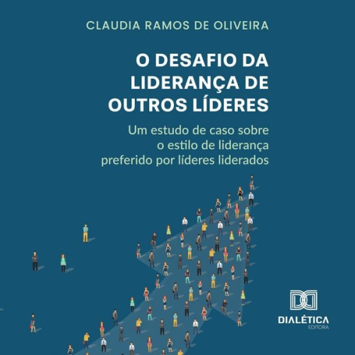 Claudia Ramos - O Desafio da Liderança de Outros Líderes