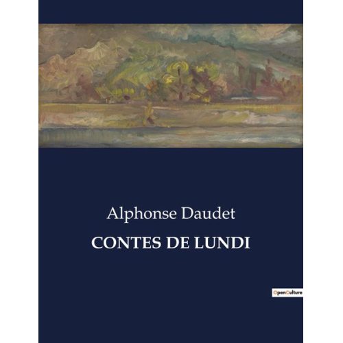 Alphonse Daudet - Contes De Lundi