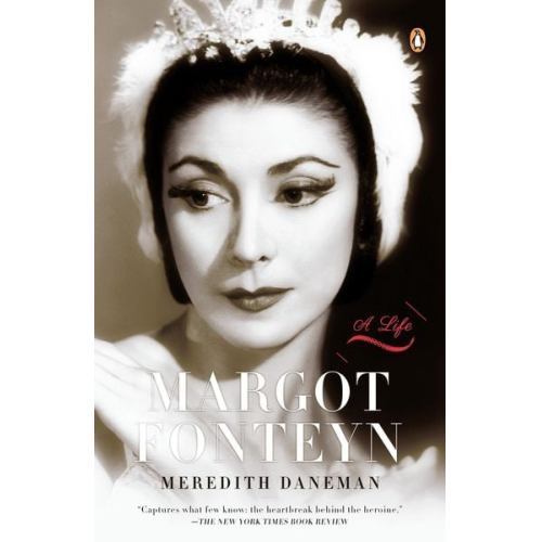 Meredith Daneman - Margot Fonteyn