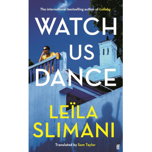 Leïla Slimani - Watch Us Dance