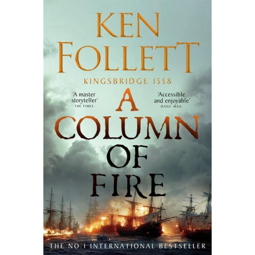 Ken Follett - A Column of Fire