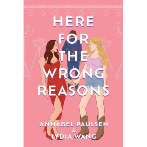 Annabel Paulsen Lydia Wang - Here for the Wrong Reasons