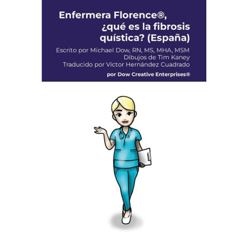 Michael Dow - Enfermera Florence®, ¿qué es la fibrosis quística? (España)